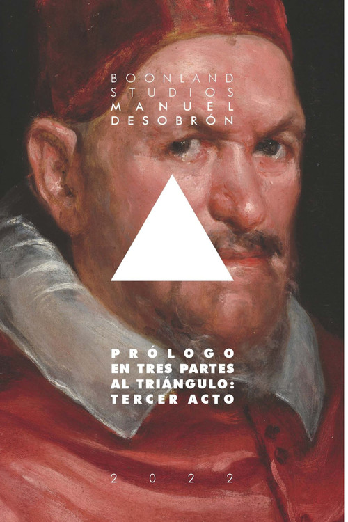 Prólogo en Tres partes al Triángulo: Tercer acto