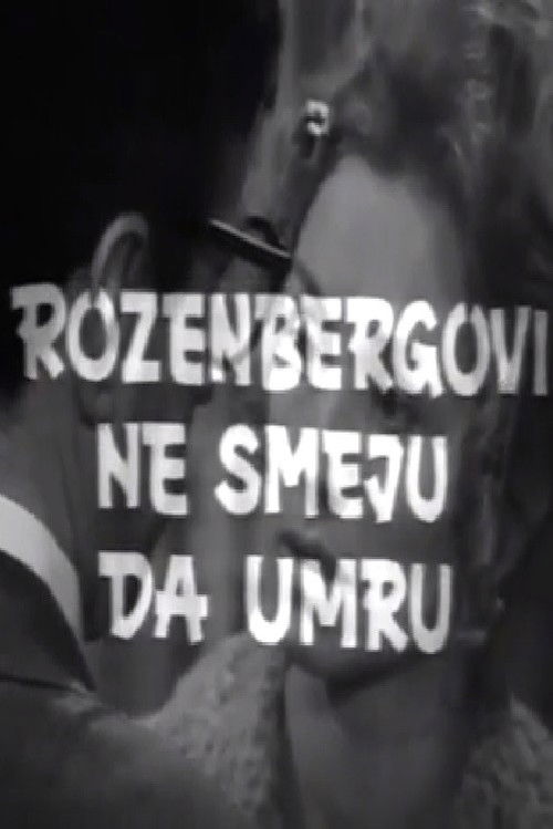 Rozenbergovi ne smeju da umru