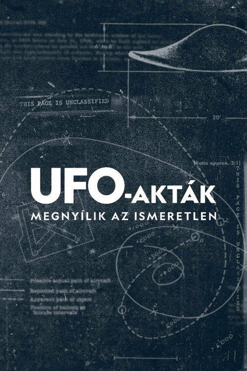 UFO-akták: Megnyílik az ismeretlen