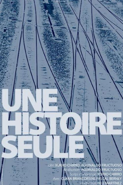 Une histoire seule