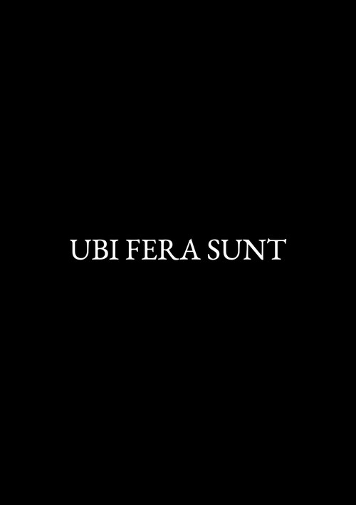 Ubi Fera Sunt
