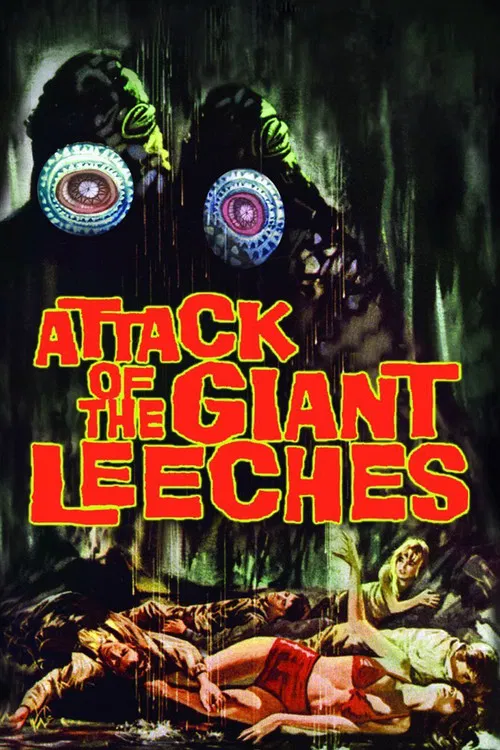 Attack of the Giant Leeches