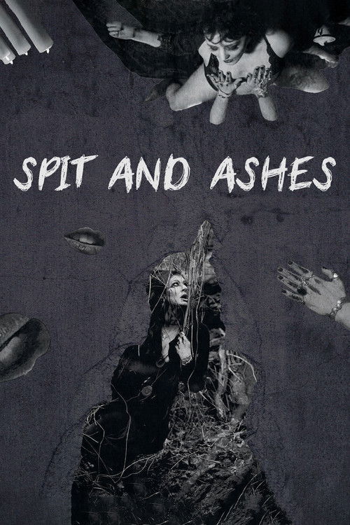 Spit and Ashes