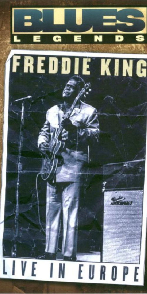 Freddie King - Live in Europe