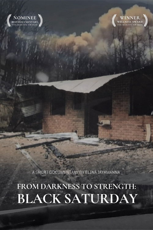 From Darkness to Strength: Black Saturday
