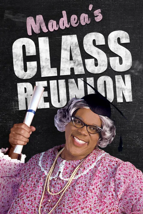 Madea's Class Reunion - The Play