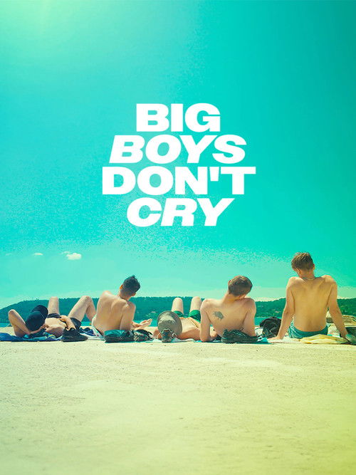 Big Boys Don't Cry