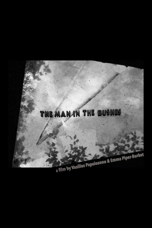 The Man in the Bushes