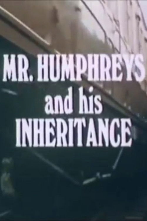 Mr. Humphreys and His Inheritance