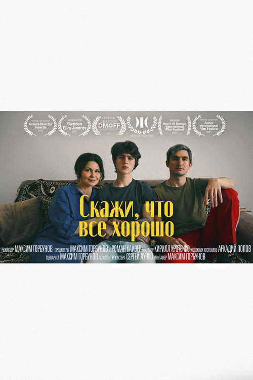 Tell her everything is fine