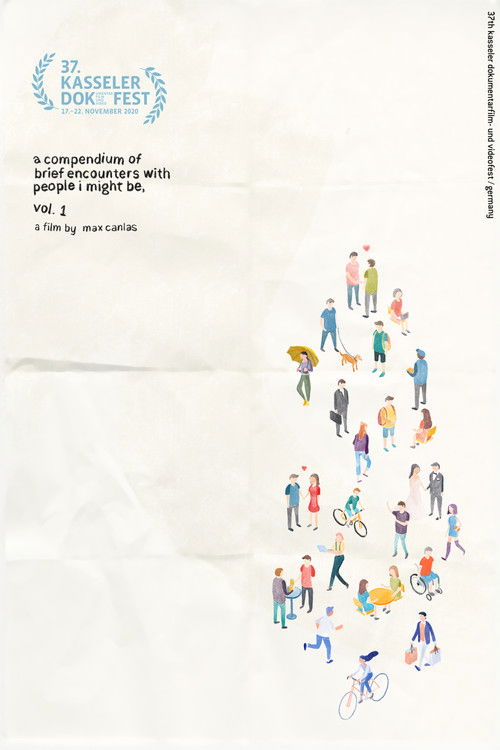 A Compendium of Brief Encounters with People I Might Be, Vol. 1