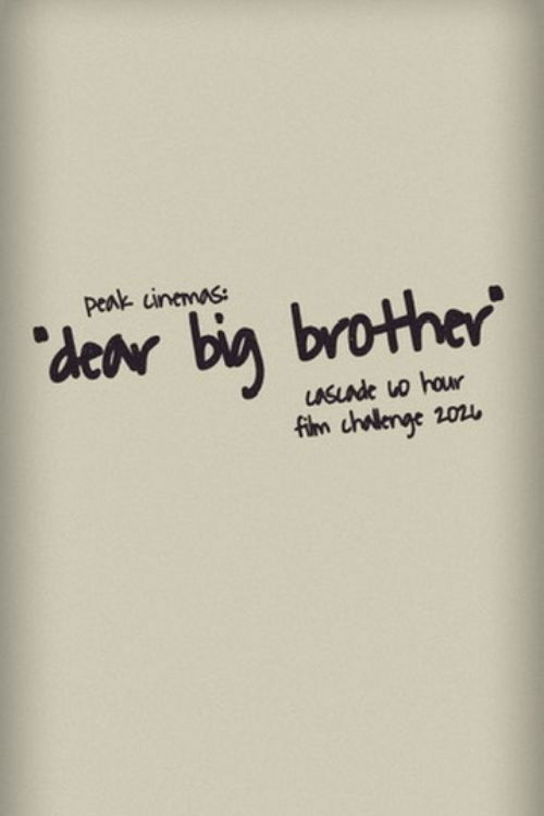 Dear Big Brother