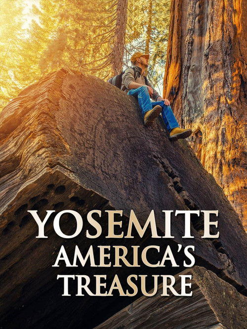 Yosemite: America's Treasure