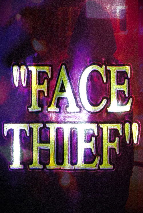 Face Thief