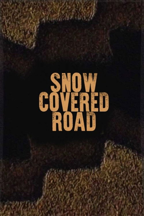 Snow Will Cover the Roads