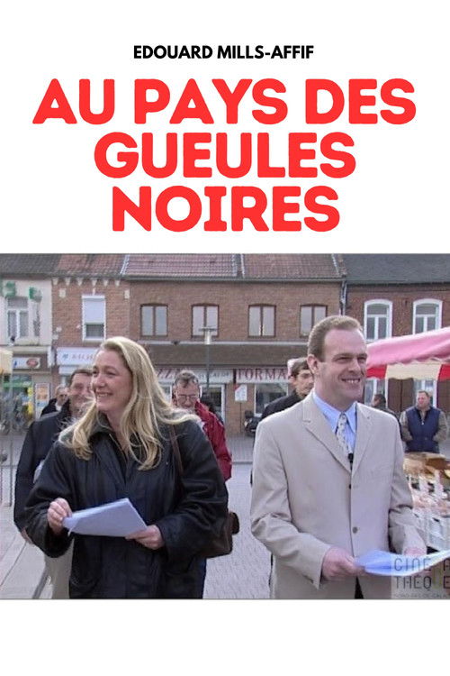 Au pays des gueules noires