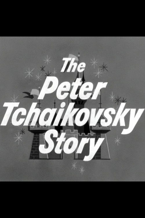 The Peter Tchaikovsky Story
