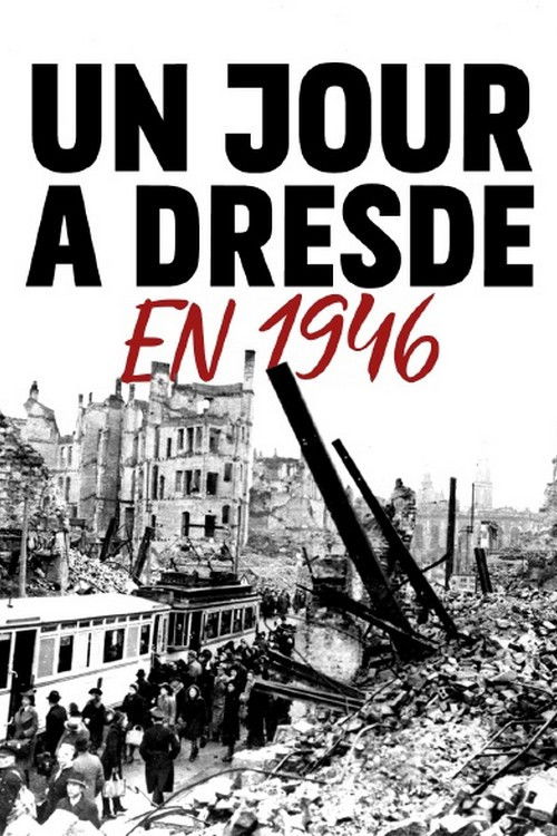 Un jour à Dresde en 1946