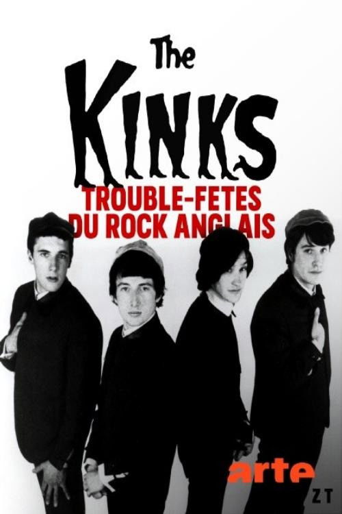 The Kinks - Trouble-fêtes du rock anglais