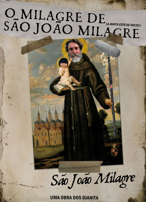 O MILAGRE DE SÃO JOÃO MILAGRE
