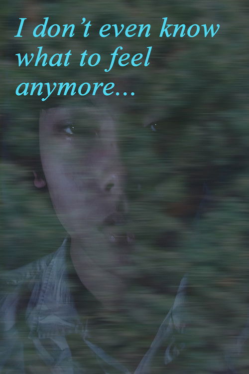 I Don't Even Know What to Feel Anymore