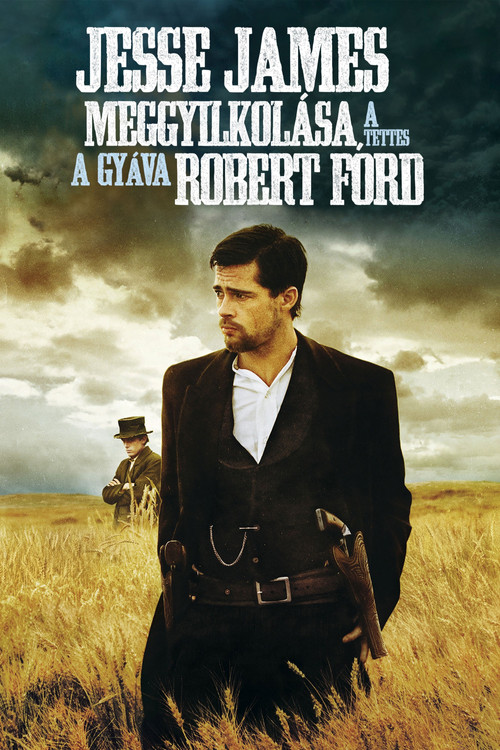 Jesse James meggyilkolása, a tettes a gyáva Robert Ford