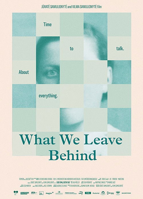 What We Leave Behind