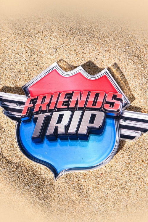 Friends Trip