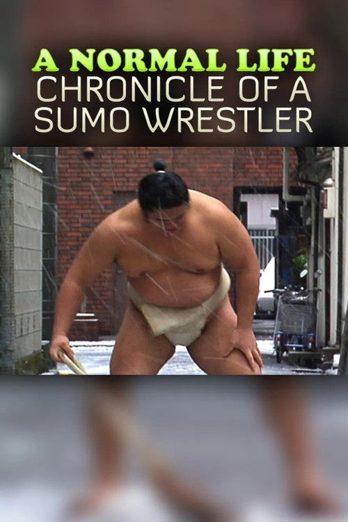 A Normal Life. Chronicle of a Sumo Wrestler