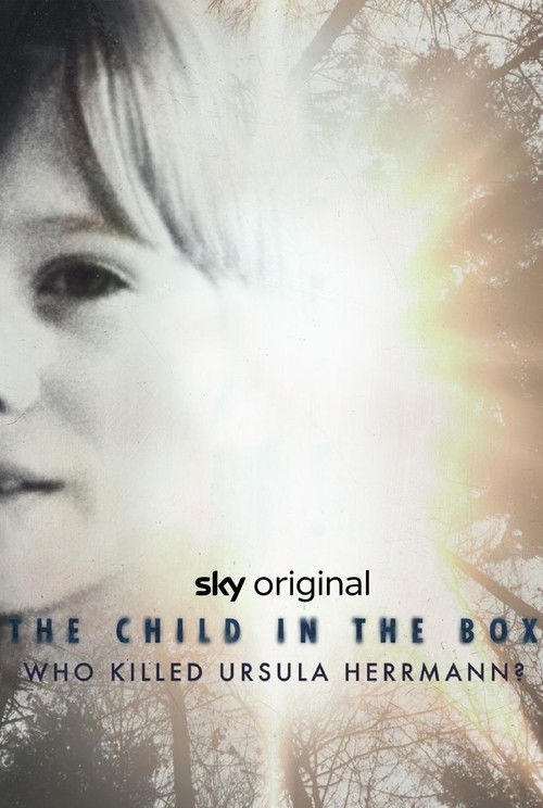 Das Mädchen in der Kiste - Wer tötete Ursula Herrmann