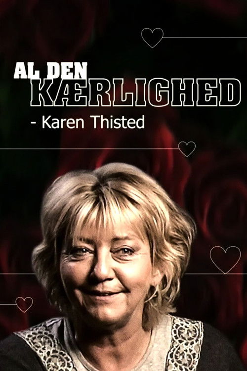Al den kærlighed - Karen Thisted