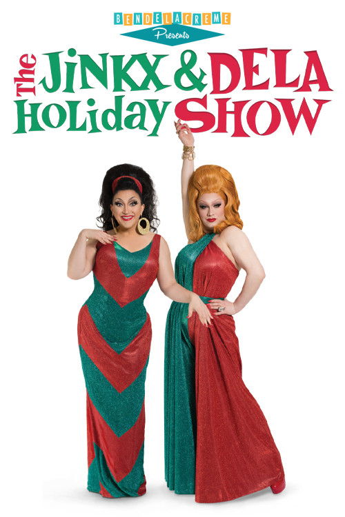The Jinkx & DeLa Holiday Show