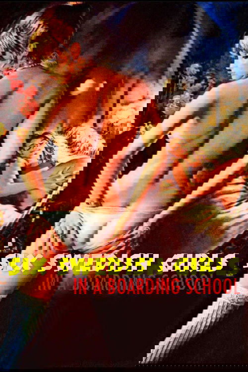 6 svéd lány a bentlakásos iskolában