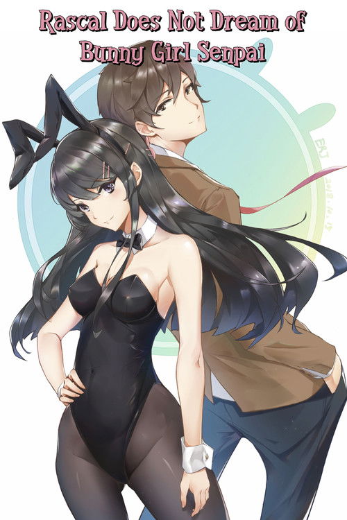Rascal Does Not Dream of Bunny Girl Senpai