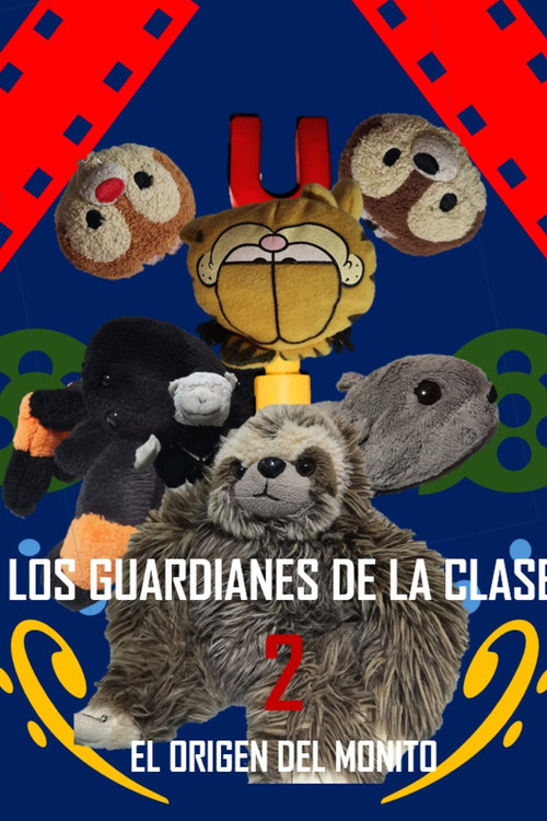 Los Guardianes de la Clase 2: Los Orígenes del Monito