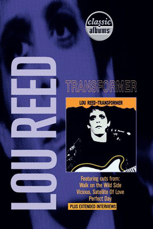 Lou Reed: Transformer & Live at Montreux 2000