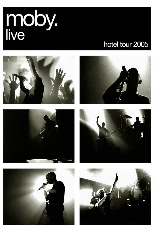 Moby: Live - Hotel Tour 2005