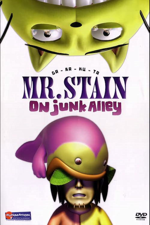 GA-RA-KU-TA: Mr. Stain on Junk Alley