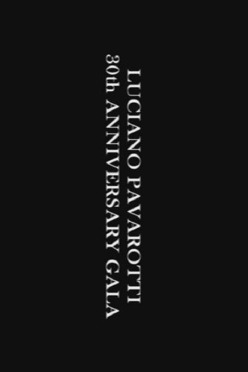 Pavarotti 30th Anniversary Gala Concert