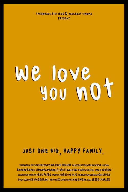 We Love You Not