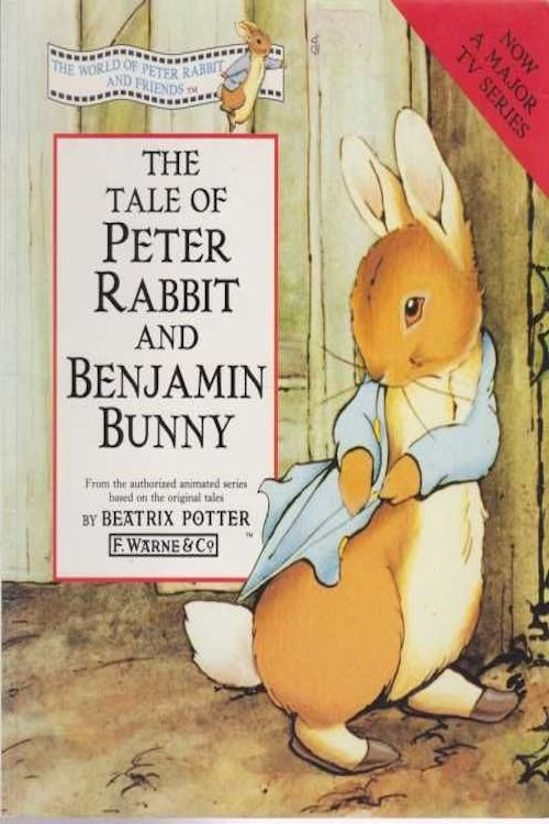 The World of Peter Rabbit and Friends: The Tale of Peter Rabbit and Benjamin Bunny