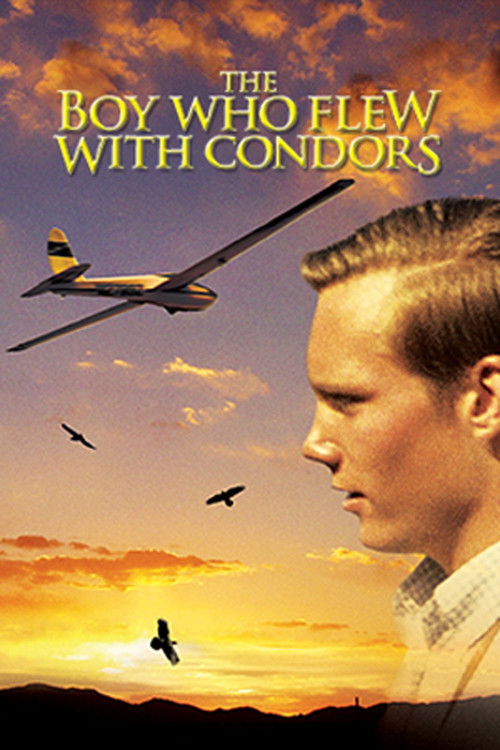 The Boy Who Flew with Condors